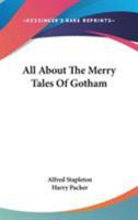All about the merry tales of Gotham 1275109624 Book Cover
