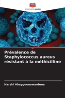 Prévalence de Staphylococcus aureus résistant à la méthicilline (French Edition) 6206947572 Book Cover