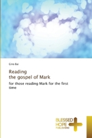 Reading the gospel of Mark 6204187937 Book Cover