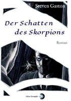 Der Schatten des Skorpions (German Edition) 3981970225 Book Cover