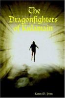 The Dragonfighters of Kulamain 1411645685 Book Cover