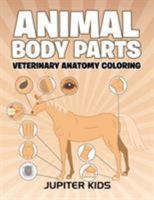 Animal Body Parts: Veterinary Anatomy Coloring 1683051270 Book Cover