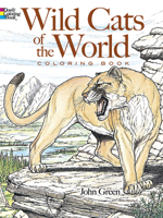 Wild Cats of the World Coloring Book 0486256383 Book Cover