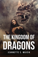 The Kingdom of Dragons 1805091921 Book Cover