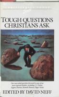 Tough Questions Christians Ask (Christianity Today Book Series) 0896936236 Book Cover