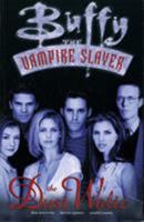 Buffy the Vampire Slayer: Dust Waltz (Buffy the Vampire Slayer Comic #8 Buffy Season 2) 1569713421 Book Cover