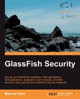 Glassfish Security 1847199380 Book Cover