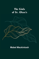 The Girls of St. Olave's 9356013462 Book Cover