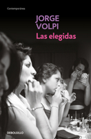 Las elegidas / The Chosen Ones (Spanish Edition) 6073852959 Book Cover