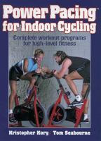 Power Pacing for Indoor Cycling 0880119810 Book Cover