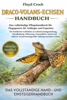 DRACO-VOLANS-ECHSEN-HANDBUCH: Das vollständige Pflegehandbuch für Flugagamen für Anfänger und Experten: Ein fundierter Leitfaden zu ... Haltung von Draco volans (German Edition) B0GGBHJXJ1 Book Cover