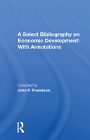 A Select Bibliography on Economic Development: With Annotations 036717121X Book Cover