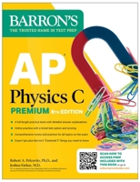 AP Physics C Premium, 2025: Prep Book with 4 Practice Tests + Comprehensive Review + Online Practice 1506291627 Book Cover