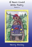 If Bears Could Write Poetry: Book 4 1537064622 Book Cover