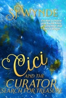 Cici and the Curator Search for Treasure B0DZP8NYQ4 Book Cover