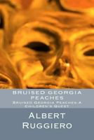 Bruised Georgia Peaches 1546446990 Book Cover