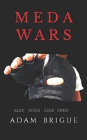 MEDA WARS B08BWGPN9V Book Cover