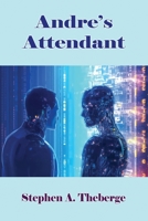 Andre’s Attendant B0CK3VTS6X Book Cover