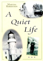 A Quiet Life 1870325710 Book Cover