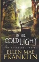 In the Cold Light B0GZ4FS1PT Book Cover