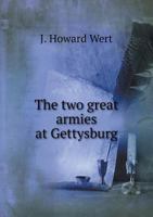 The Two Great Armies at Gettysburg 0344541029 Book Cover