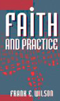 Faith and Practice 081921082X Book Cover