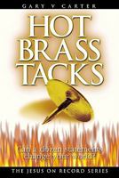 Hot Brass Tacks 0968542727 Book Cover