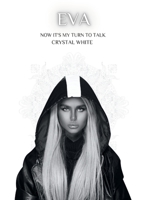 Eva: "Now it's my turn to talk" 1447784499 Book Cover