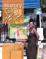 History and Culture of Haiti: Journey Through Visual Art 1477152636 Book Cover