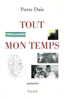 Tout mon temps 2213608598 Book Cover