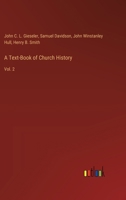 A Text-Book of Church History: Vol. 2 3368720325 Book Cover