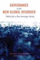 Governance in the New Global Disorder: Politics for a Post-Sovereign Society B01N2MMSG6 Book Cover
