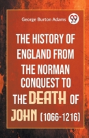 The History Of England From The Norman Conquest To The Death Of John (1066-1216) 935939307X Book Cover