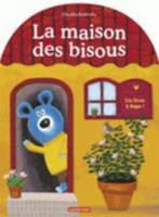 La Maison Des Bisous 2203146818 Book Cover