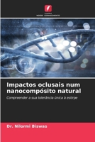 Impactos oclusais num nanocompósito natural (Portuguese Edition) 6203639729 Book Cover