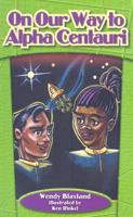On Our Way to Alpha Centauri 1418945285 Book Cover