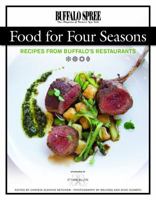 Buffalo Spree Food for Four Seasons : Recipes from 0989564002 Book Cover