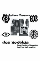 DOS Novelas: Los 4 Espejos - La Paz del Pueblo 1463367465 Book Cover