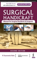 Surgical Handicrafts : Manual for Surgical Residents and Surgeons 9390020786 Book Cover