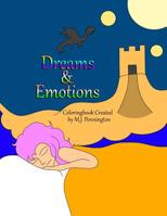 Dreams and Emotions: Adult/ Teen Coloring book 1534980202 Book Cover