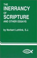 The Inerrancy of Scripture and Other Essays (Bibal Collected Essays, Vol 1) 0941037207 Book Cover