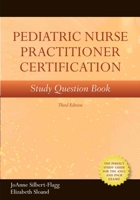 Pediatric Nurse Practitioner Certification Study Question Book 0763776262 Book Cover