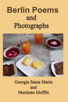 Berlin Poems and Photographs 1546315640 Book Cover