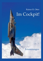 Im Cockpit!: Erinnerungen (German Edition) 3752647302 Book Cover
