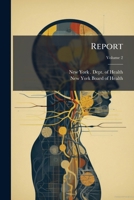 Report, Volume 2... 1275381316 Book Cover
