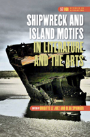 Shipwreck and Island Motifs in Literature and the Arts 9004298746 Book Cover