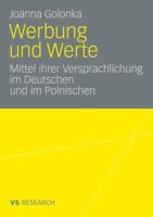 Werbung Und Werte: Mittel Ihrer Versprachlichung Im Deutschen Und Im Polnischen 3531165763 Book Cover