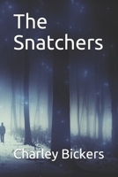 The Snatchers (Where Day Breaks) B086CFT7KF Book Cover
