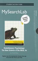 Evolutionary Psychology MySearchLab Access Code: The New Science of the Mind: Includes Pearson eText 0205871658 Book Cover
