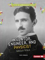Inventor, Engineer, and Physicist Nikola Tesla 1512456306 Book Cover